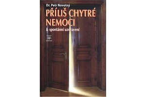 Příliš chytré nemoci & spontánní uzdravení