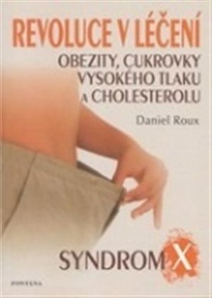 Revoluce v léčení obezity, cukrovky, vysokého tlaku a cholesterolu