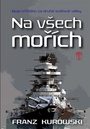 Na všech mořích - Boje křižníků za druhé světové války