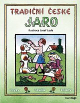 Tradiční české JARO - zvyky, říkadla, koledy