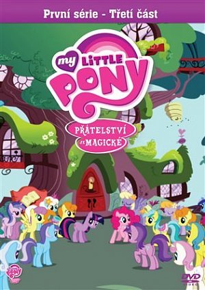 My Little Pony: Přátelství je magické, 1. série: 3. část (1 DVD)