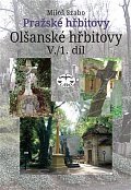 Olšanské hřbitovy V./1. - Pražské hřbitovy