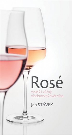 Rosé – veselý i vážný vícebarevný svět vína
