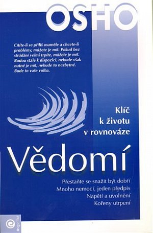 Vědomí - Klíč k životu v rovnováze