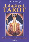 Intuitivní tarot - Odhalte moc svého tvořivého podvědomí
