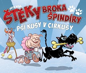 Štěky Broka špindíry 2 - Psí kusy v cirkusy