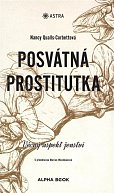 Posvátná prostitutka - Věčný aspekt ženství