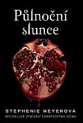 Půlnoční slunce (Twilight Sága 5), 2.  vydání