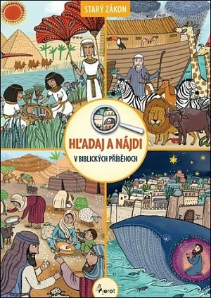 Hľadaj a nájdi v biblických príbehoch