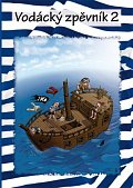 Vodácký zpěvník 2.