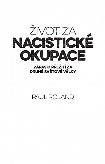 Náhled Život za nacistické okupace