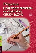 Příprava k přijímacím zkouškám na střední školy - Český jazyk