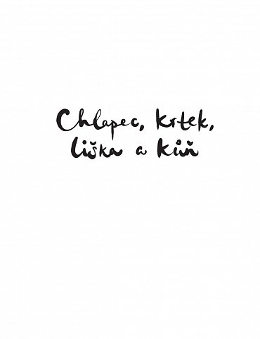 Náhled Chlapec, krtek, liška a kůň