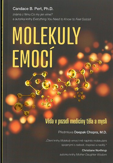 Náhled Molekuly emocí - Věda v pozadí medicíny těla a mysli