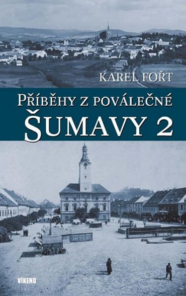 Náhled Příběhy z poválečné Šumavy 2