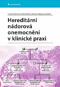 Hereditární nádorová onemocnění v klinické praxi