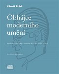 Obhájce moderního umění - Jindřich Chalupecký v kontextu 30. a 40. let 20. století