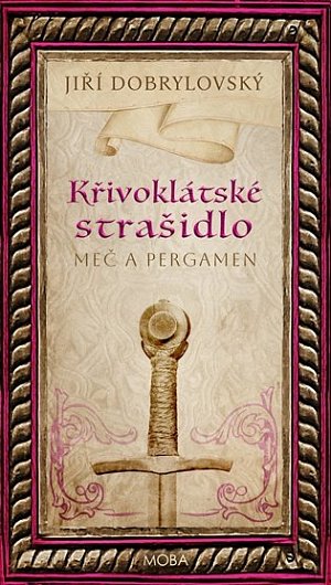 Křivoklátské strašidlo - Meč a pergamen