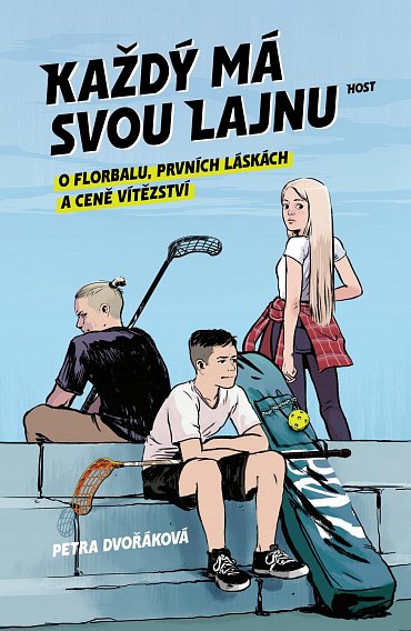 Náhled Každý má svou lajnu - O florbalu, prvních láskách a ceně vítězství