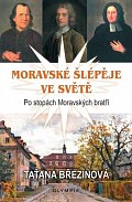 Moravské šlépěje ve světě - Po stopách Moravských bratří