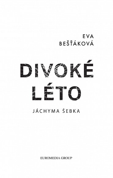 Náhled Divoké léto Jáchyma Šebka