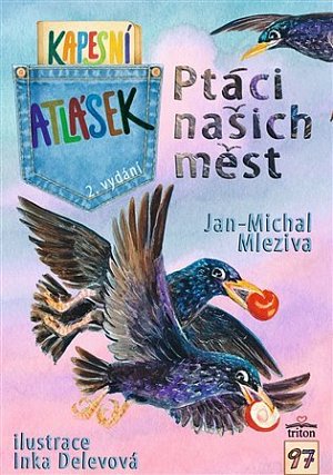 Ptáci našich měst - Kapesní atlásek, 2.  vydání