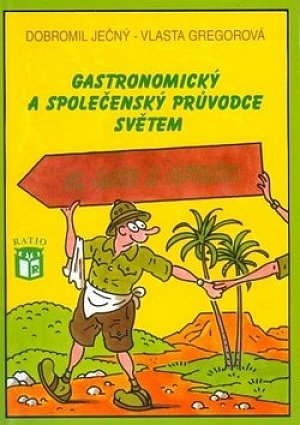 Gastronomický a společenský průvodce světem 2 - Afrika a Asie