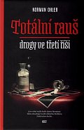 Totální rauš - Drogy ve třetí říši