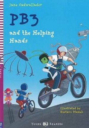 Young ELI Readers 2/A1: PB3 and The Helping Hands + Downloadable Multimedia