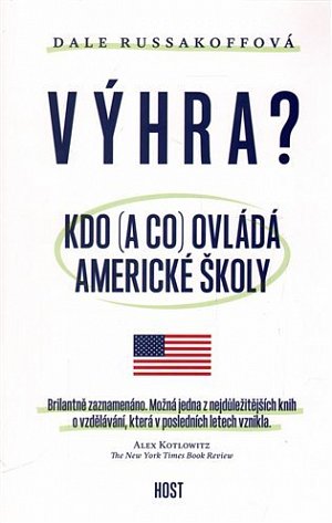 Výhra - Kdo (a co) ovládá americké školy?