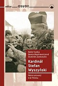 Kardinál Stefan Wyszyński - Nekorunovaný král Polska