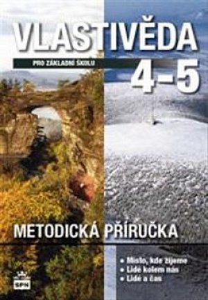 Vlastivěda pro 4. a 5. ročník základní školy - Metodická příručka
