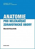 Anatomie pro nelékařské zdravotnické obory