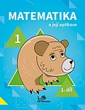 Matematika a její aplikace pro 1. ročník 1.díl - pro 1. ročník, 2.  vydání