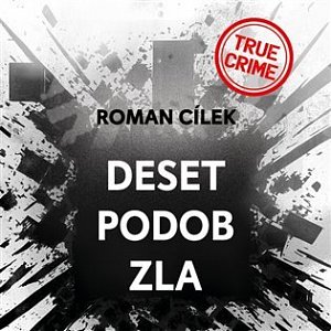 Deset podob zla - CDmp3 (Čte Vladimír Kroc)