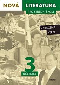 Nová literatura pro střední školy 3 - Učebnice (Zkrácená verze)