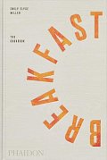 Breakfast: The Cookbook