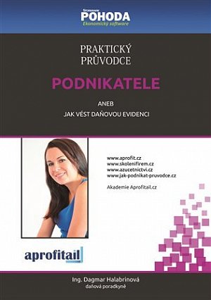 Praktický průvodce podnikatele aneb jak vést daňovou evidenci