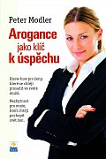 Arogance jako klíč k úspěchu