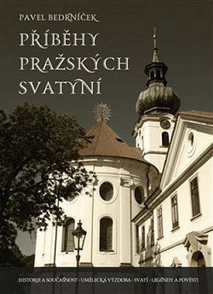 Příběhy pražských svatyní, 1.  vydání