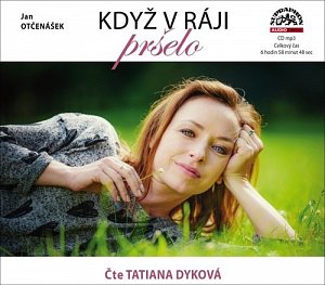 Když v ráji pršelo - CDmp3 (Čte Tatiana Dyková)