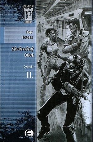 Závěrečný účet - Cybrain II. (Edice Pevnost)