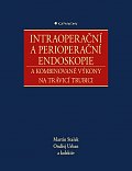 Intraoperační a perioperační endoskopie a kombinované výkony na trávicí trubici
