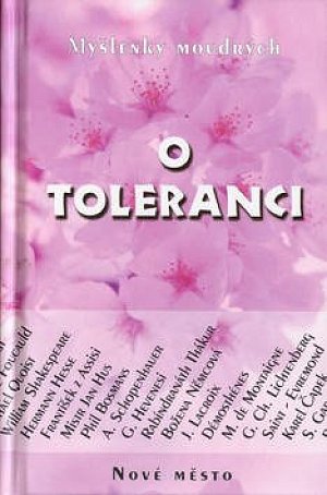 O toleranci - Myšlenky moudrých
