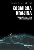 Kosmická krajina - Strunová teorie a iluze inteligentního plánu