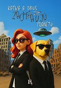 Katka a Sirius zachraňujú planétu
