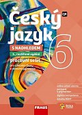 Český jazyk 6 s nadhledem pro ZŠ a VG - Hybridní pracovní sešit