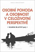 Osobní pohoda a osobnost v celoživotní perspektivě