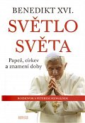 Benedikt XVI. - Světlo světa - Papež, církev a znamení doby