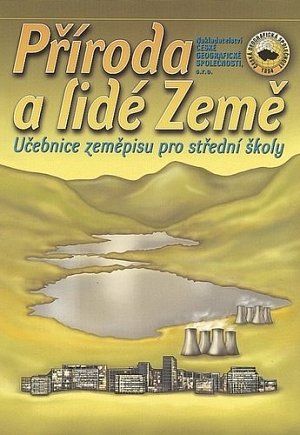 Příroda a lidé Země, učebnice zeměpisu pro SŠ, 4.  vydání